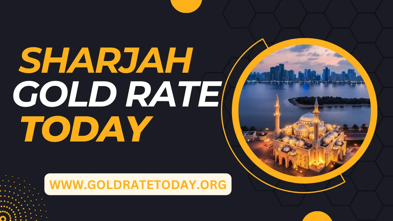 Gold Rate today in Sharjah